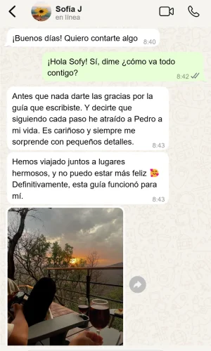 "Siguiendo cada paso, he atraído a Pedro. Es cariñoso y me sorprende siempre con pequeños detalles" Sofía J. de Chile